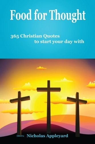 Food for Thought 365 Christian Quotes to Start Your Day With