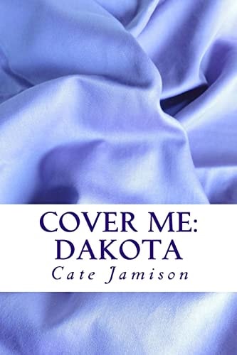 Cover Me Dakota
