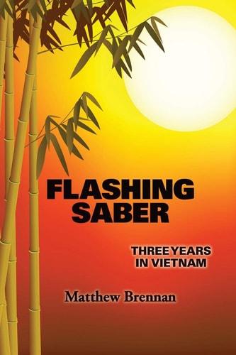 Flashing Saber Three Years in Vietnam