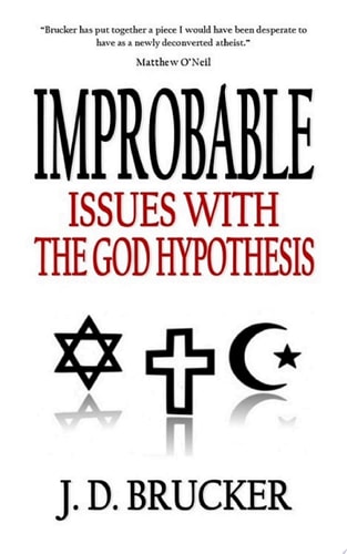 Improbable Issues with the God Hypothesis