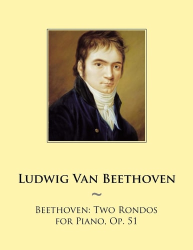 Beethoven Two Rondos for Piano, Op. 51