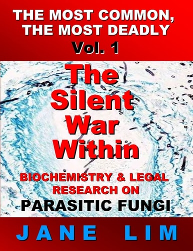 The Silent War Within Biochemistry and Legal Research on Parasitic Fungi