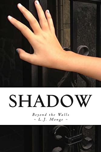 Shadow Beyond the Walls