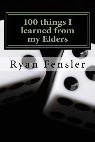100 Things I Learned from My Elders
