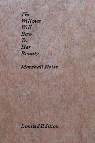 The Willows Will Bow To Her Beauty