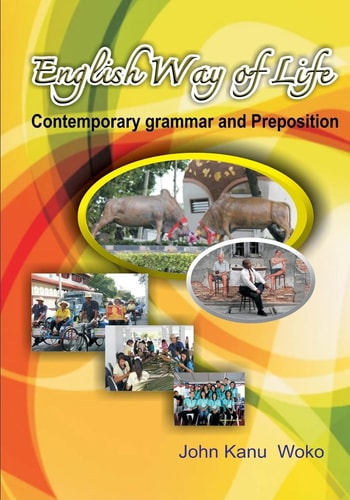 ENGLISH WAY of LIFE- Contemporary Grammar and Preposition