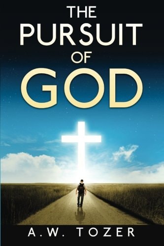 The Pursuit of God