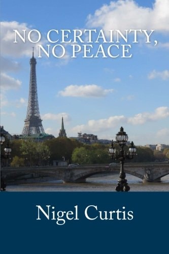 No Certainty, No Peace