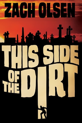 This Side of the Dirt