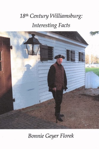 18th Century Williamsburg Interesting Facts