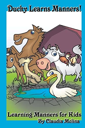 Ducky Learns Manners Learning Manners for Kids