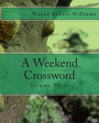 A Weekend Crossword Volume Three