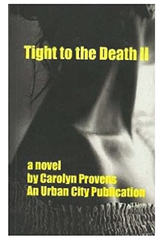 Tight to the Death Ll Tight to the Death Tight Is a Book about Alicia Montana. She Is a Beautiful Woman That Looses Herself So Deeply That She Develops an Inner Personality That Metamorphoses Itself Within