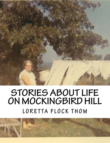 Stories about Life on Mockingbird Hill