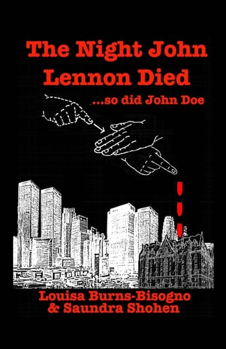 The Night John Lennon Died ... So Did John Doe