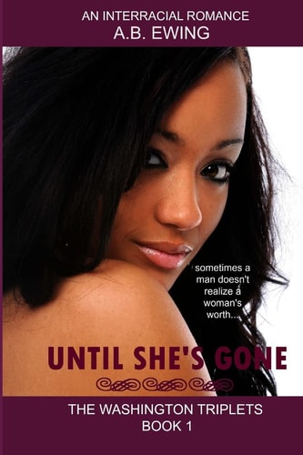 Until She's Gone