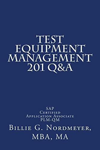 Test Equipment Management 201 Q&a SAP Certified Application Associate PLM-QM