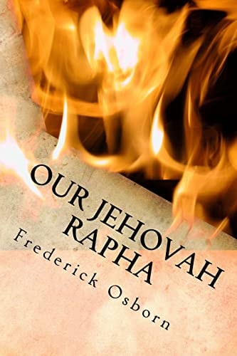 Our Jehovah Rapha A Christ Centered Holistic Approach to Wellness
