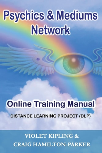 Psychics and Mediums Network - Online Training Manual Distance Learning Project (DLP)
