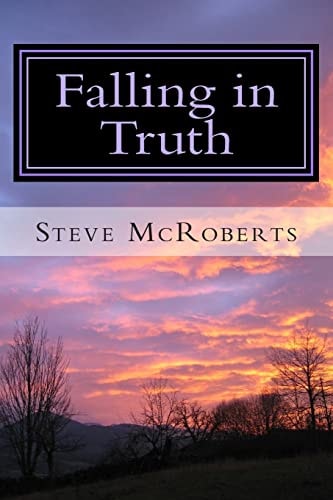 Falling in Truth The Education of a Jehovah's Witness