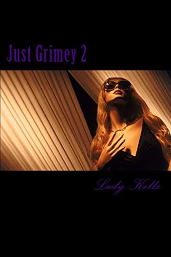 Just Grimey II Tylisha's Payback
