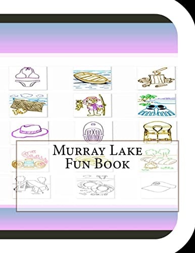 Murray Lake Fun Book A Fun and Educational Book About Murray Lake