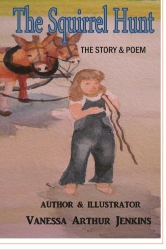 The Squirrel Hunt Story and Poem