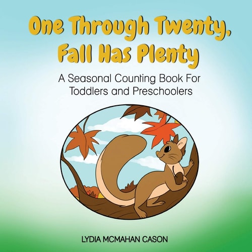 One Through Twenty Fall Has Plenty A Seasonal Counting Book For Preschoolers
