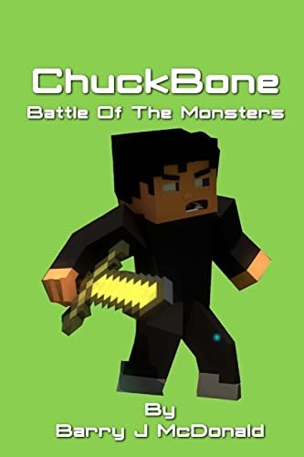 ChuckBone Battle of the Monsters
