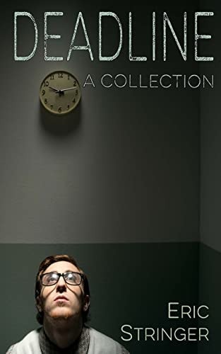 Deadline A Collection
