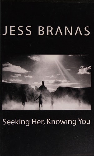 Seeking Her, Knowing You