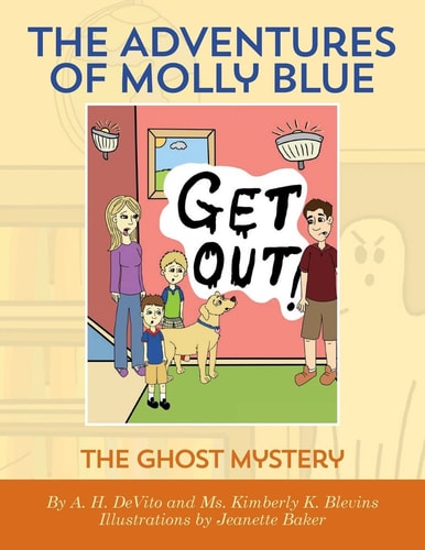 The Adventures of Molly Blue The Ghost Mystery