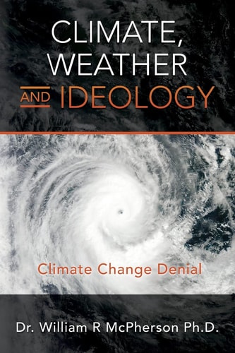 Climate, Weather and Ideology Climate Change Denial