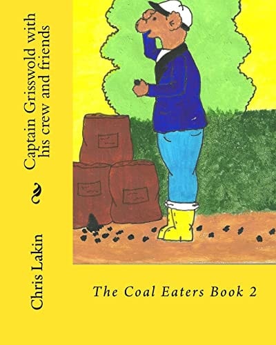Captain Grisswold with His Crew and Friends The Coal Eaters