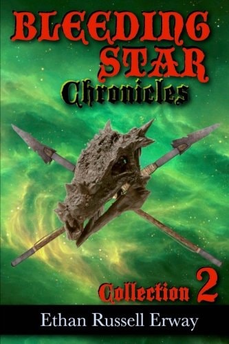The Bleeding Star Chronicles Collection 2