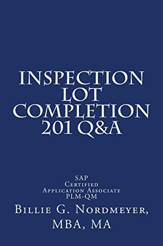 Inspection Lot Completion 201 Q&a SAP Certified Application Associate PLM-QM