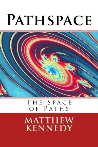 Pathspace The Space of Paths