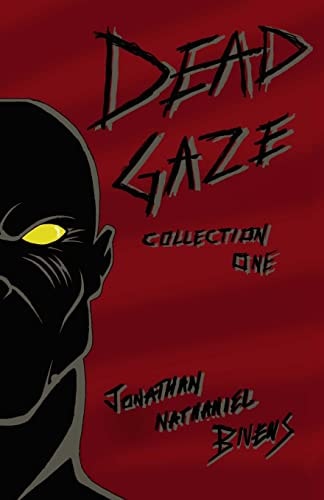 Dead Gaze Collection One Books 1-5