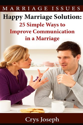Happy Marriage Solution 25 Simple Ways to Improve Communication in Marriage
