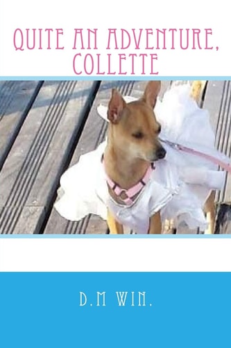 Quite an Adventure, Collette