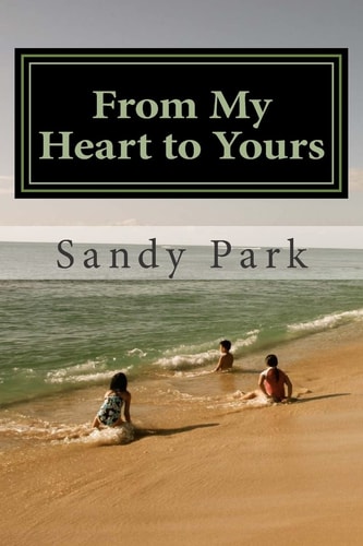 From My Heart to Yours Words of Wisdom From a Mother's Heart
