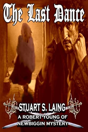 The Last Dance A Robert Young of Newbiggin Mystery