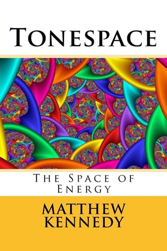 Tonespace The Space of Energy