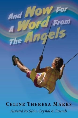 And Now for a Word from the Angels