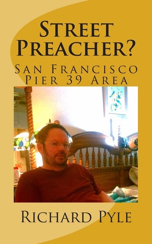 Street Preacher? San Francisco Pier 39 Area
