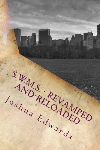 S. W. M. S. - Revamped and Reloaded