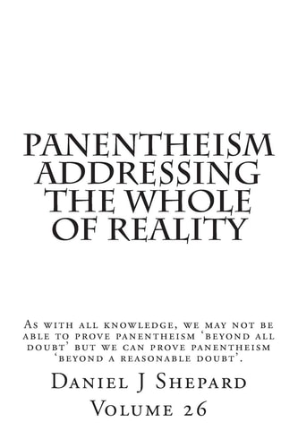 Panentheism Addressing the Whole of Reality