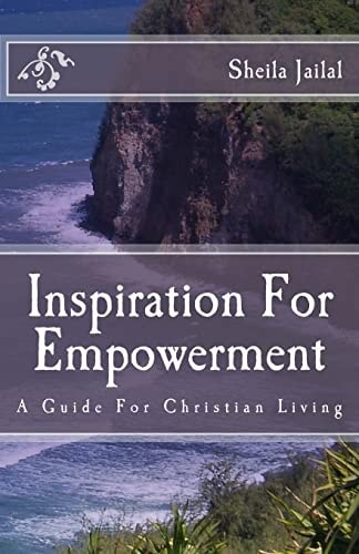 Inspiration For Empowerment A Guide For Christian Living
