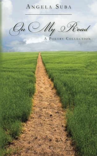 On My Road A Poetry Collection