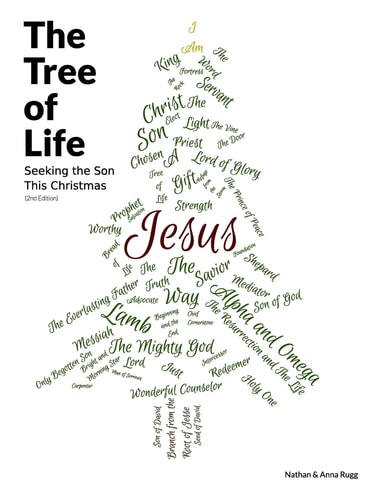 The Tree of Life Seeking the Son This Christmas (2nd Edition)
